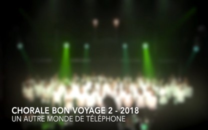 Un Autre Monde - Chorale 2018